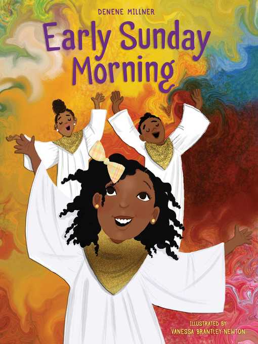 Title details for Early Sunday Morning by Denene Millner - Available